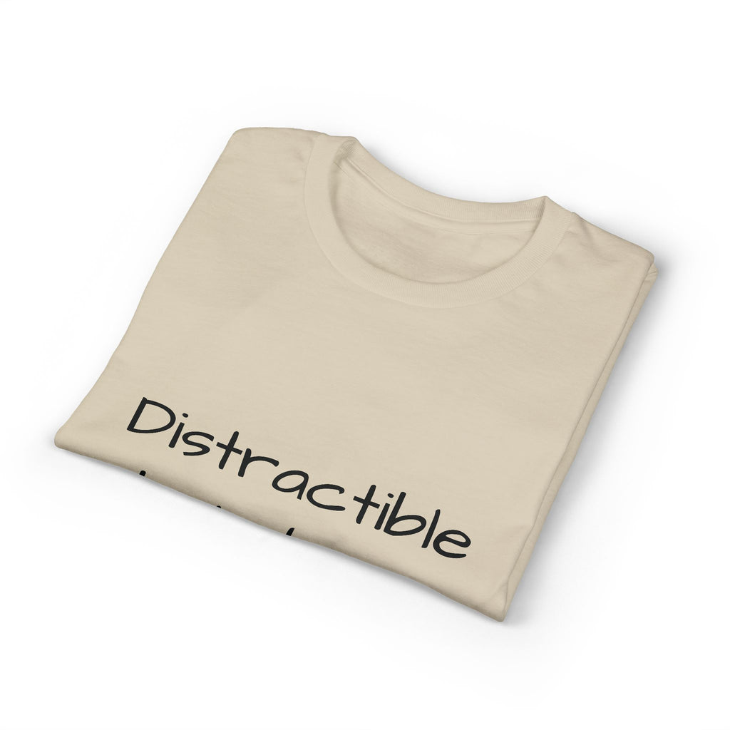 Distractible but Divine T-Shirt — Funny Christian Faith Graphic Tee