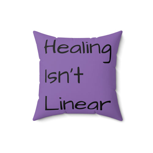 "Healing Isn't Linear" Quote Throw Pillow — Double-Sided Mental Health Affirmation Cushion