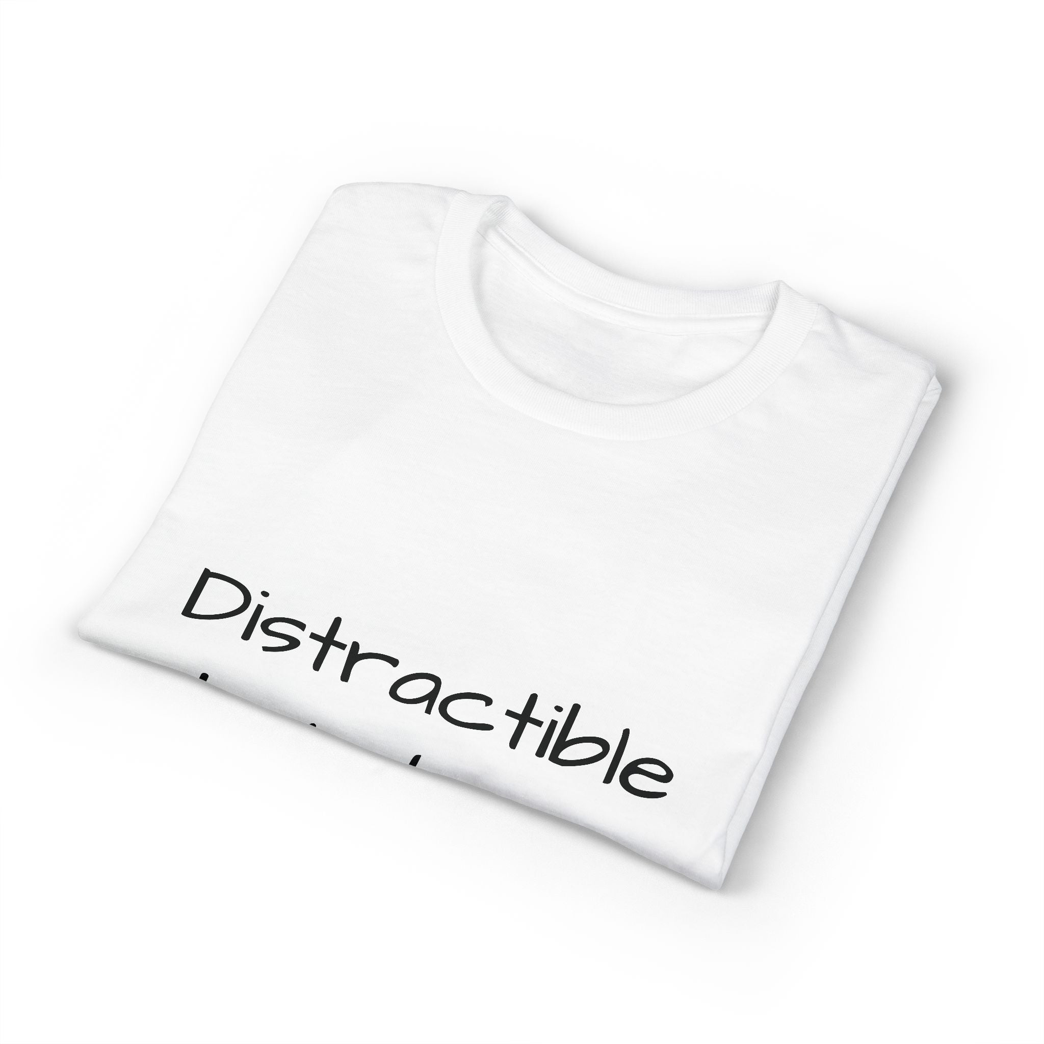 Distractible but Divine T-Shirt — Funny Christian Faith Graphic Tee