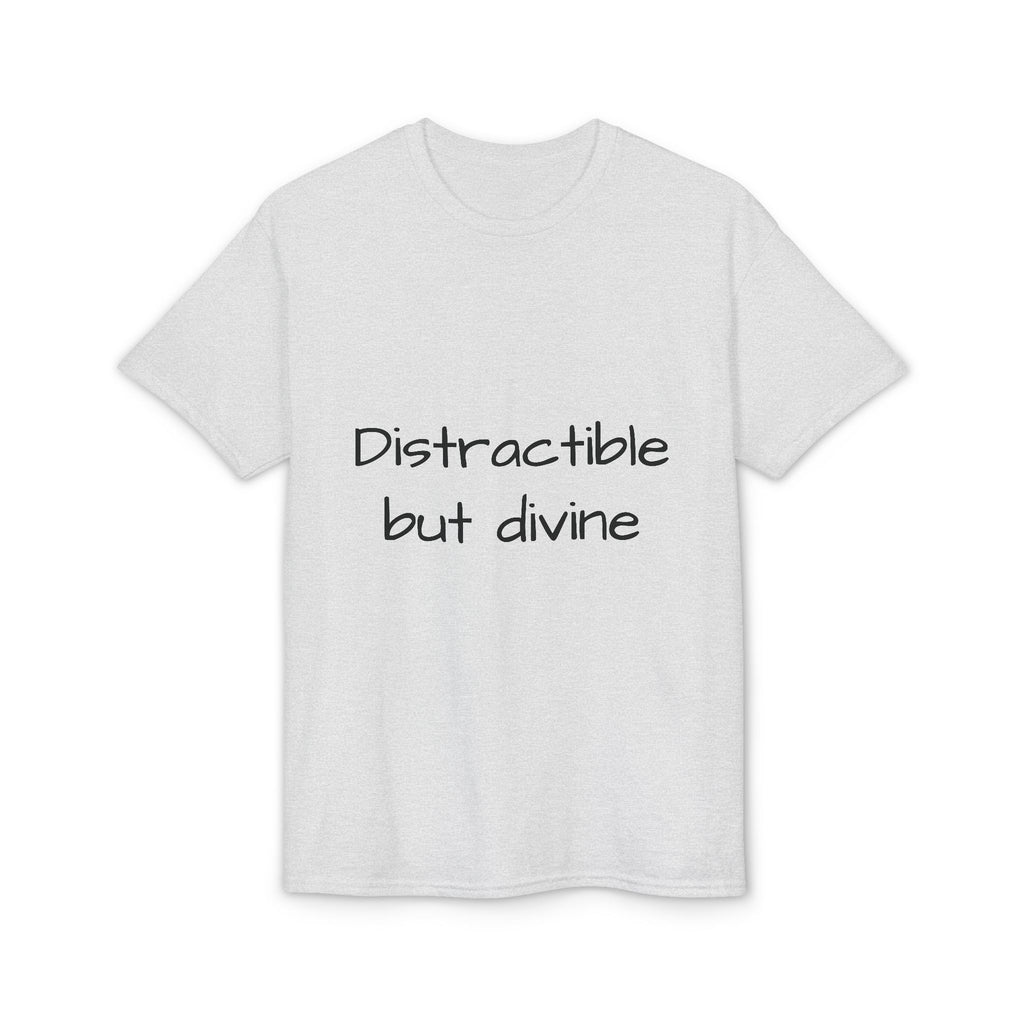 Distractible but Divine T-Shirt — Funny Christian Faith Graphic Tee