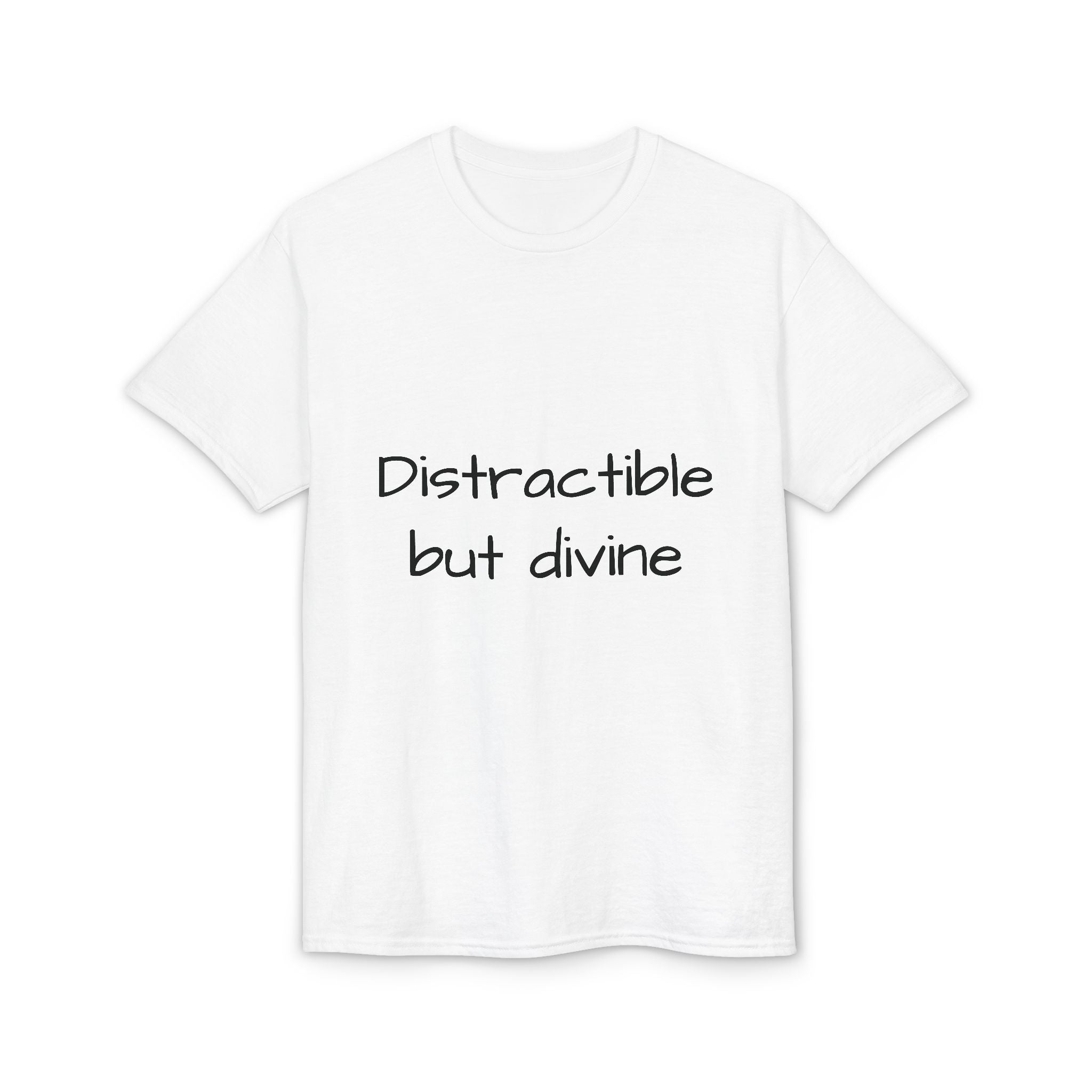 Distractible but Divine T-Shirt — Funny Christian Faith Graphic Tee
