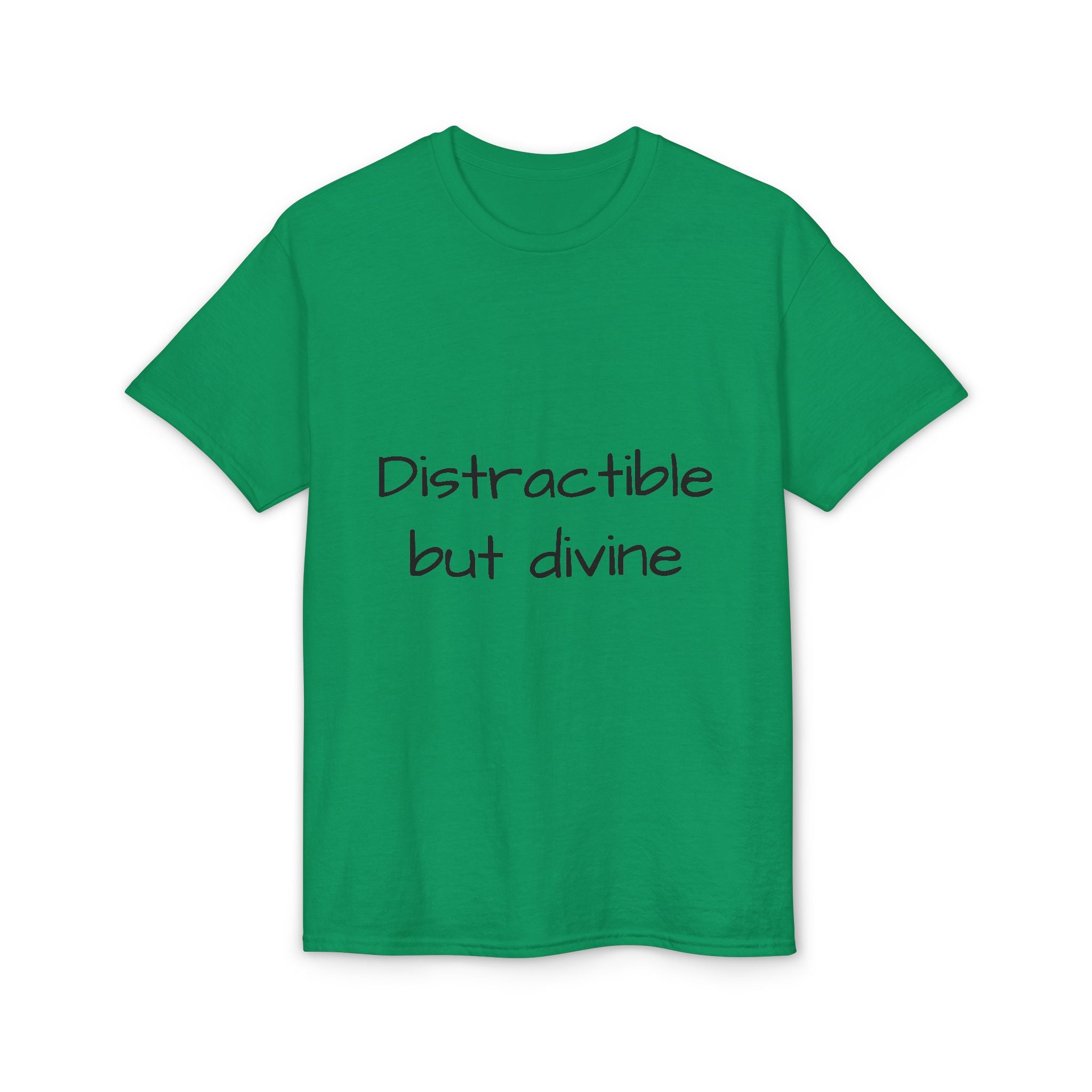 Distractible but Divine T-Shirt — Funny Christian Faith Graphic Tee